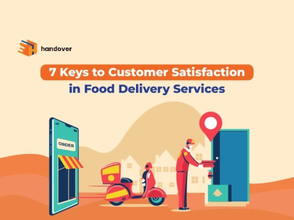 7 Keys to Customer Satisfaction in Food Delivery Services