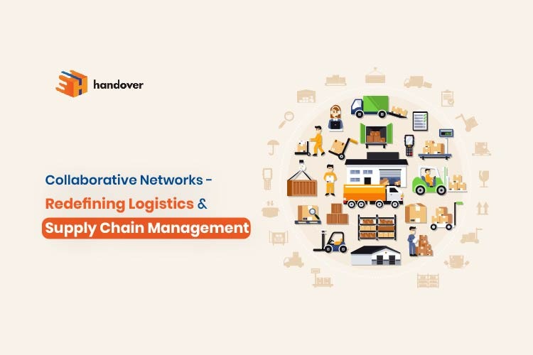 Collaborative Networks – Redefining Logistics and Supply Chain Management