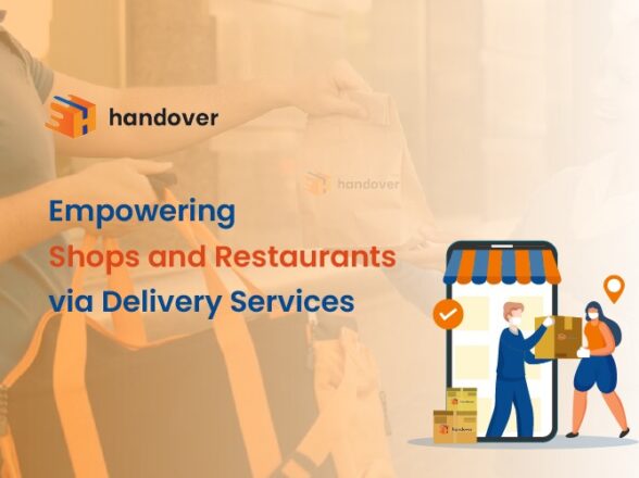 handover – Empowering Shops and Restaurants via Delivery Services