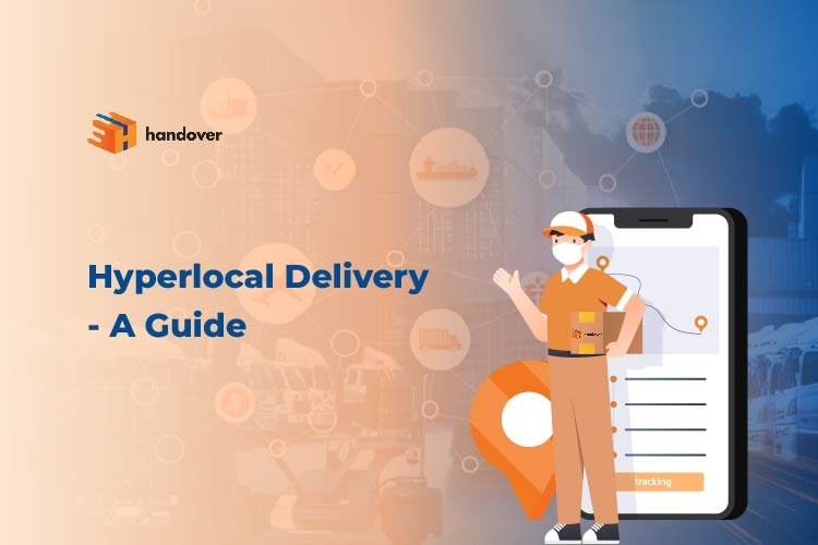 Hyperlocal Delivery – Helping Retailers with Faster Deliveries