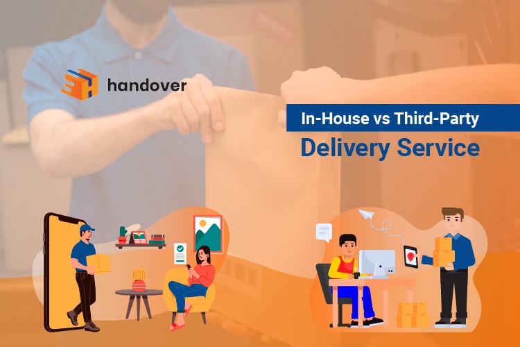 In-house vs Third-party Delivery Service – Which is Better?