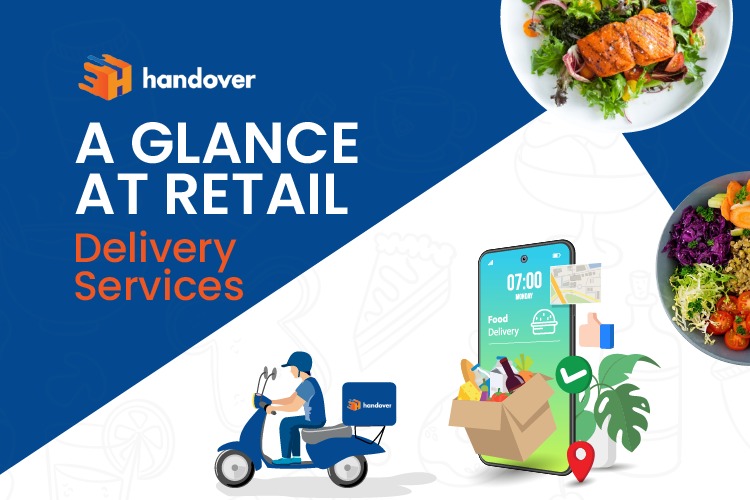 A Glance at Retail Delivery Services