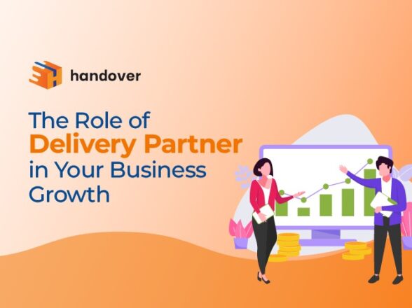 The Role of Delivery Partner in Your Business Growth