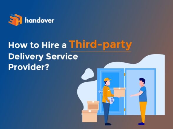 How to Hire a Third-party Delivery Service Provider?