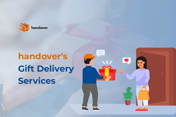 handover’s On-time Gift Delivery Services