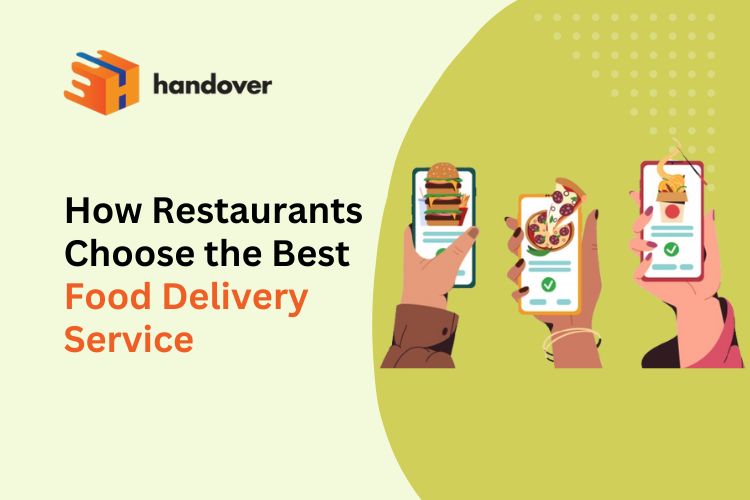 How Restaurants Choose the Best Food Delivery Service