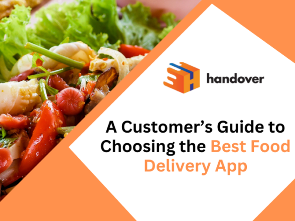 A Customer’s Guide to Choosing the Best Food Delivery App