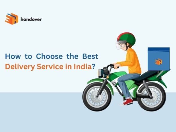 How to Choose the Best Delivery Service in India?