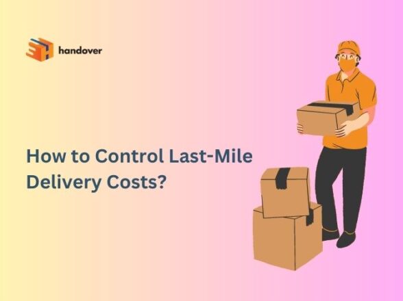 How to Control Last-mile Delivery Costs?