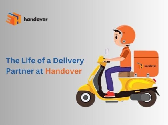 The Life of a Delivery Partner at handover – Work, Benefits & Other Details