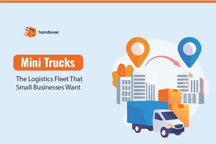 Mini Trucks – The Logistics Fleet That Small Businesses Want