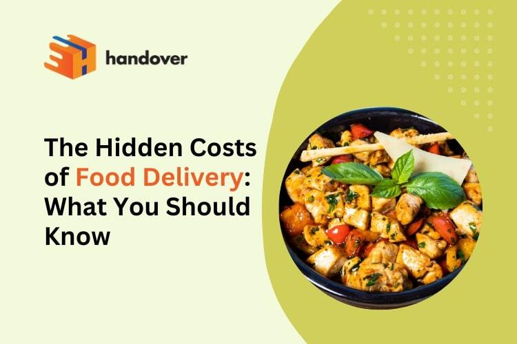 The Hidden Costs of Food Delivery: What You Should Know