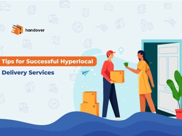 Tips for Successful Hyperlocal Delivery Services