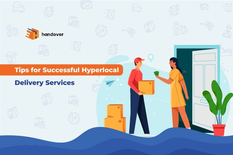 Tips for Successful Hyperlocal Delivery Services