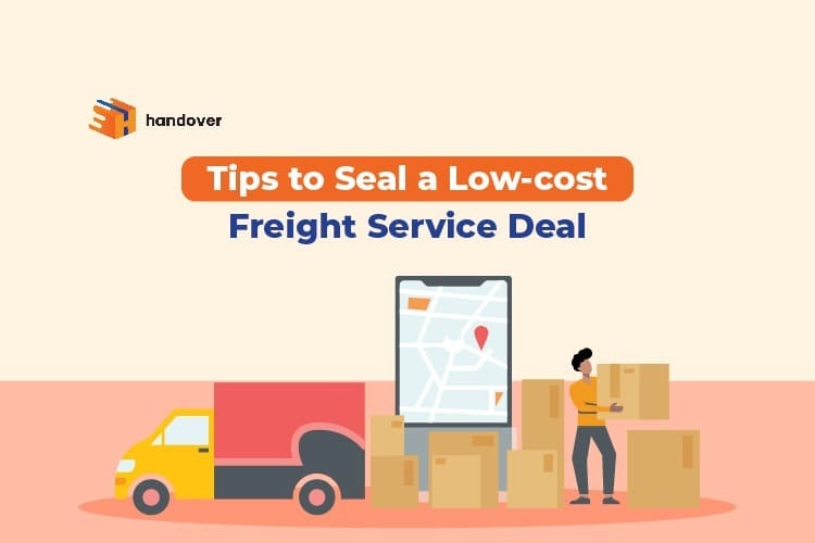 Tips to Seal a Low-cost Freight Service Deal