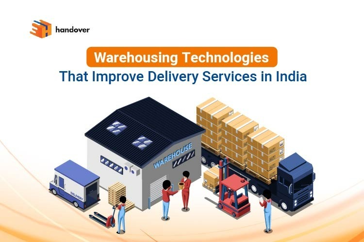 Warehousing Technologies That Improve Delivery Services in India